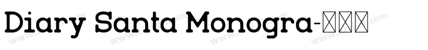 Diary Santa Monogra字体转换